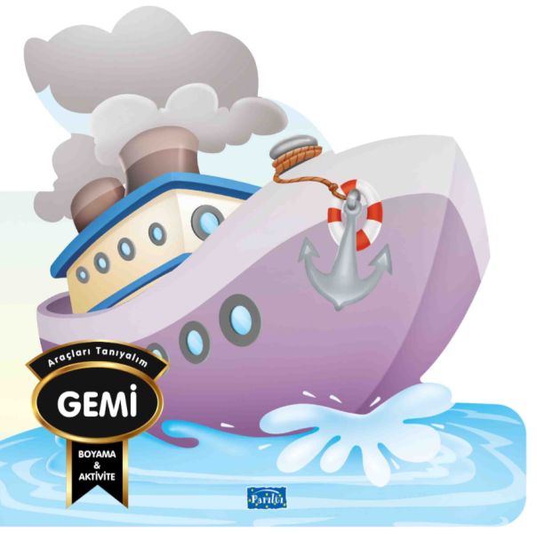 Araçları Tanıyalım - Gemi Araçları Tanıyalım - Gemi
