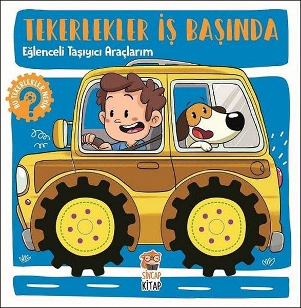Tekerlekler İş Başında - Eğlenceli Taşıyıcı Araçlarım Tekerlekler İş Başında - Eğlenceli Taşıyıcı Araçlarım