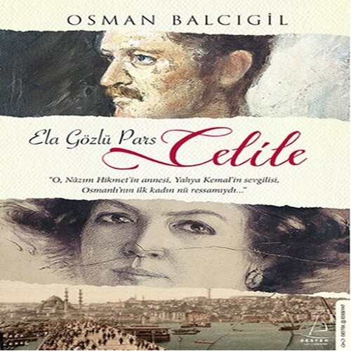 Ela Gözlü Pars Celile Ela Gözlü Pars Celile