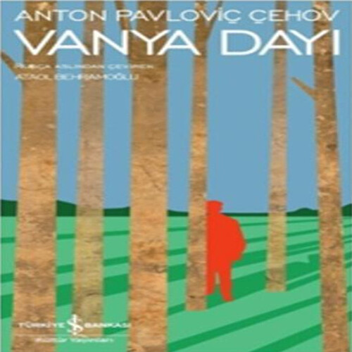 Vanya Dayı- Modern Klasikler Dizisi Vanya Dayı- Modern Klasikler Dizisi