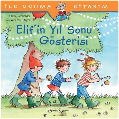 İlk Okuma Kitabım - Elif'in Yıl Sonu Gösterisi İlk Okuma Kitabım - Elif'in Yıl Sonu Gösterisi