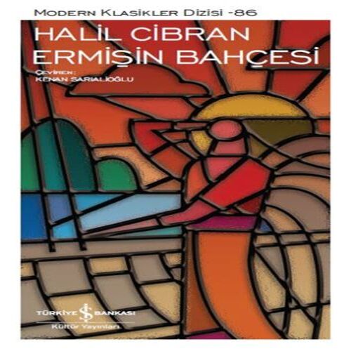 Ermişin Bahçesi - Modern Klasikler Dizisi Ermişin Bahçesi - Modern Klasikler Dizisi