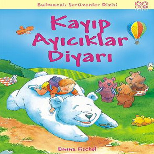 Kayıp Ayıcıklar Diyarı / Bulmacalı Serüvenler Dizisi Kayıp Ayıcıklar Diyarı / Bulmacalı Serüvenler Dizisi