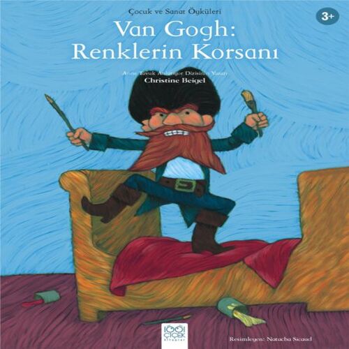 Van Gogh - Renklerin Korsanı Van Gogh - Renklerin Korsanı