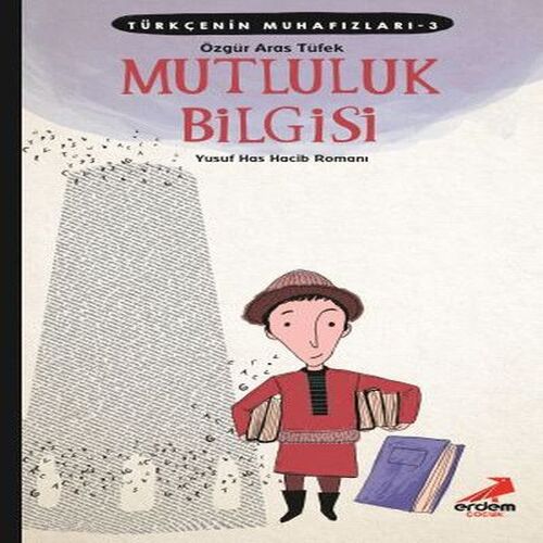 Türkçenin Muhafızları 3 - Mutluluk Bilgisi Türkçenin Muhafızları 3 - Mutluluk Bilgisi