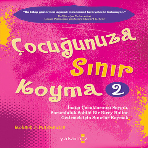 Çocuğunuza Sınır Koyma 2 Çocuğunuza Sınır Koyma 2