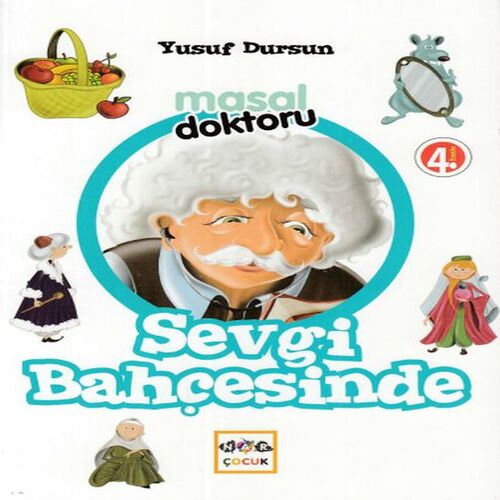 Masal Doktoru - Sevgi Bahçesinde Masal Doktoru - Sevgi Bahçesinde