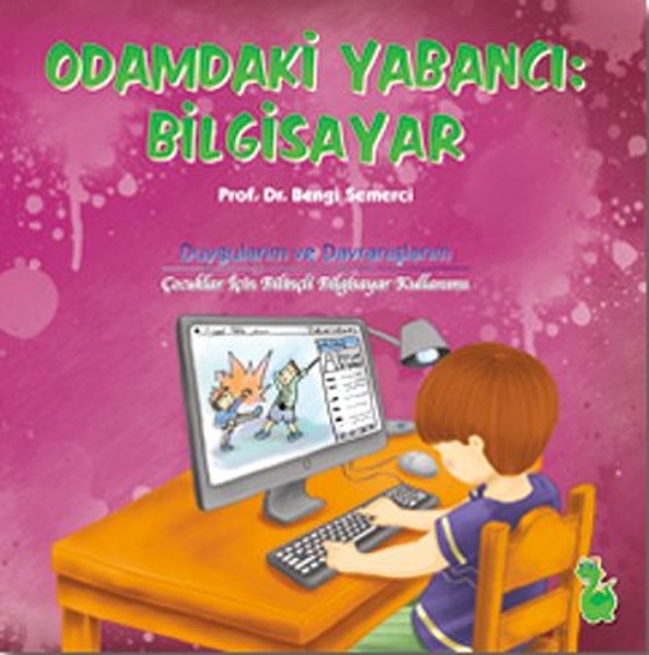 Odamdaki Yabancı: Bilgisayar Odamdaki Yabancı: Bilgisayar
