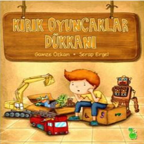 Kırık Oyuncaklar Dükkanı Kırık Oyuncaklar Dükkanı