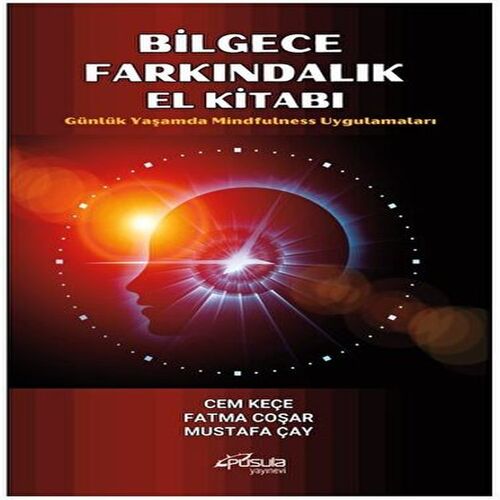 Bilgece Farkındalık El Kitabı Bilgece Farkındalık El Kitabı