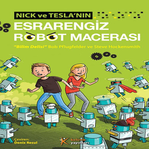 Nick ve Teslanın engiz Robot Macerası