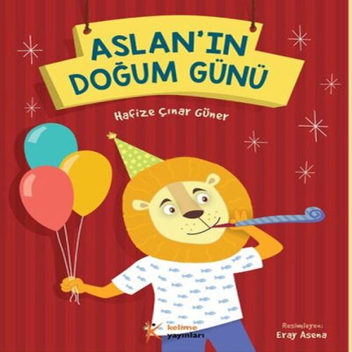 Aslan'ın Doğum Günü Aslan'ın Doğum Günü
