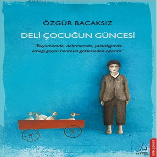 Deli Çocuğun Güncesi Deli Çocuğun Güncesi