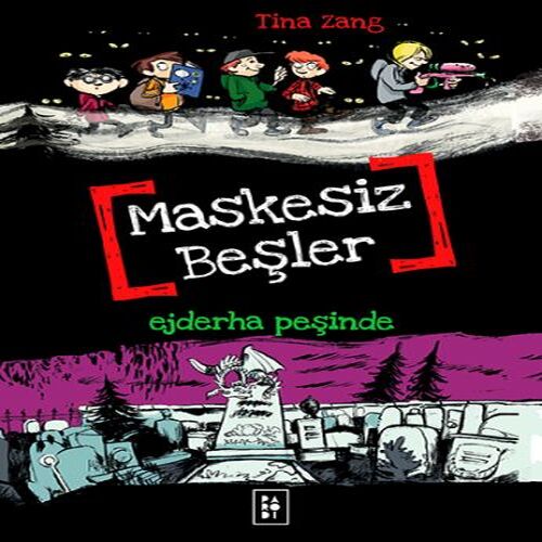 Maskesiz Beşler 3 - Ejderha Peşinde Maskesiz Beşler 3 - Ejderha Peşinde
