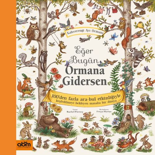 Eğer Bugün Ormana Gidersen - Kahverengi Ayı Ormanı Eğer Bugün Ormana Gidersen - Kahverengi Ayı Ormanı