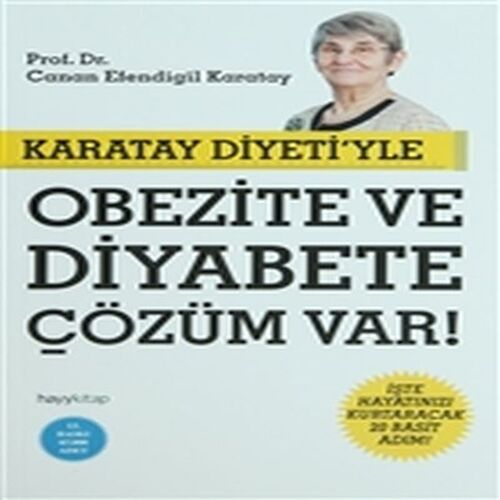 Karatay Diyeti'yle Obezite ve Diyabete Çözüm Var! Karatay Diyeti'yle Obezite ve Diyabete Çözüm Var!
