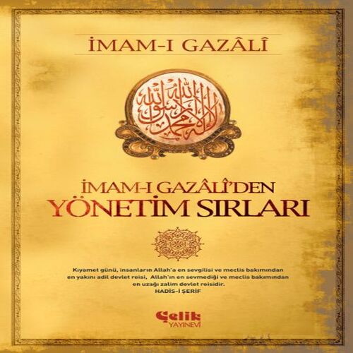 İmam-ı Gazaliden Yönetim Sırları İmam-ı Gazaliden Yönetim Sırları