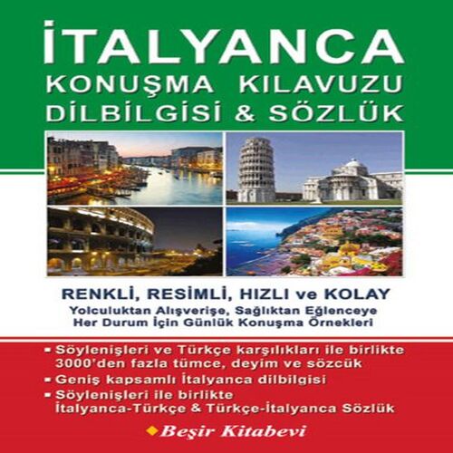 İtalyanca Konuşma Kılavuzu Dilbilgisi - Sözlük İtalyanca Konuşma Kılavuzu Dilbilgisi - Sözlük