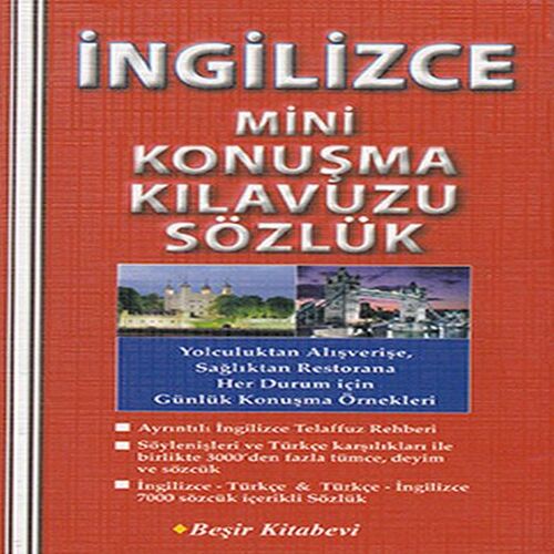 İngilizce Mini Konuşma Kılavuzu - Sözlük İngilizce Mini Konuşma Kılavuzu - Sözlük