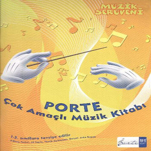 Müzik Serüveni - Porte Çok Amaçlı Müzik Kitabı 1.4 Müzik Serüveni - Porte Çok Amaçlı Müzik Kitabı 1.4