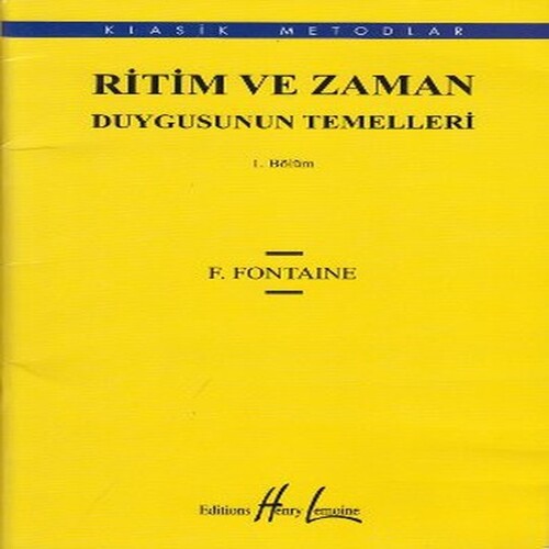 Ritim ve Zaman Duygusunun Temelleri - 1 Ritim ve Zaman Duygusunun Temelleri - 1