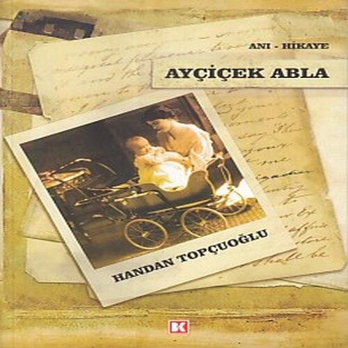 Ayçiçek Abla Ayçiçek Abla