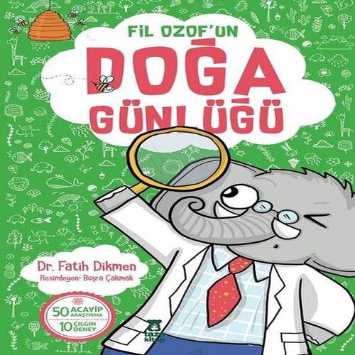 Fil Ozof'un Doğa Günlüğü Fil Ozof'un Doğa Günlüğü