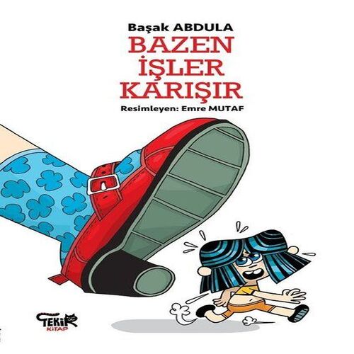 Bazen İşler Karışır Bazen İşler Karışır