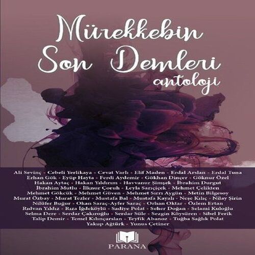 Mürekkebin Son Demleri - Antoloji Mürekkebin Son Demleri - Antoloji