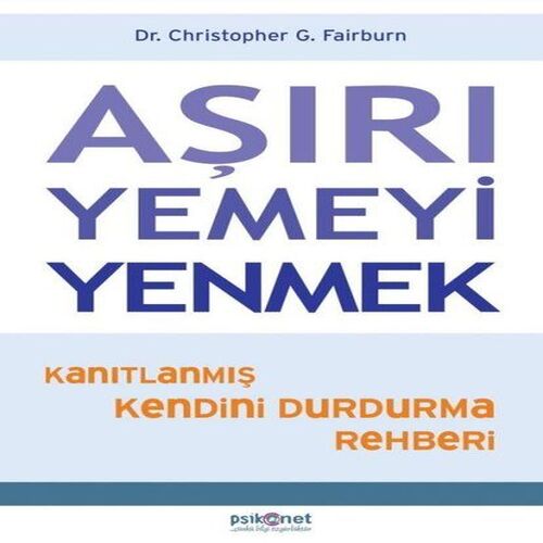Aşırı Yemeyi Yenmek Aşırı Yemeyi Yenmek