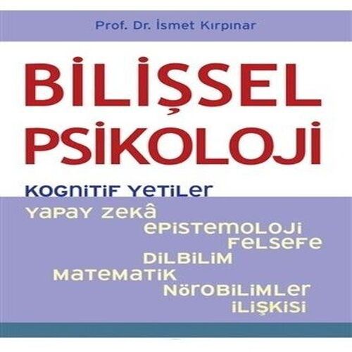 Bilişsel Psikoloji - Kognitif Yetiler Bilişsel Psikoloji - Kognitif Yetiler