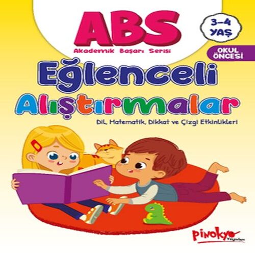 ABS 3-4 Yaş Eğlenceli Alıştırmalar ABS 3-4 Yaş Eğlenceli Alıştırmalar