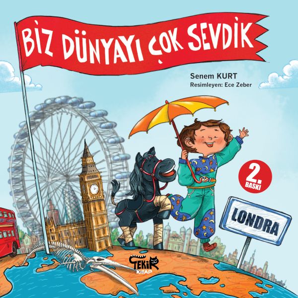 Londra - Biz Dünyayı Çok Sevdik Londra - Biz Dünyayı Çok Sevdik