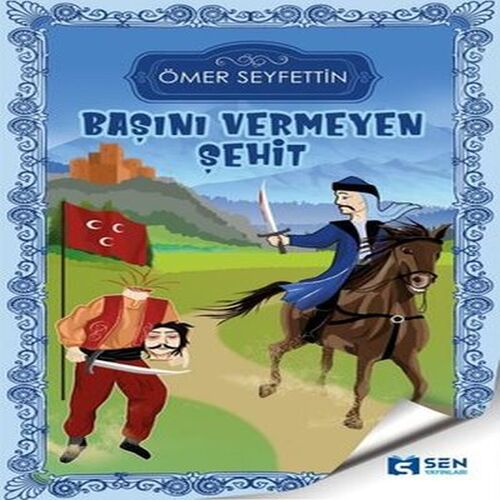 Başını Vermeyen Şehit Başını Vermeyen Şehit