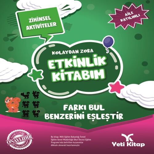 Kolaydan Zora Etkinlik Kitabım - Farkı Bul Benzerini Eşleştir Kolaydan Zora Etkinlik Kitabım - Farkı Bul Benzerini Eşleştir