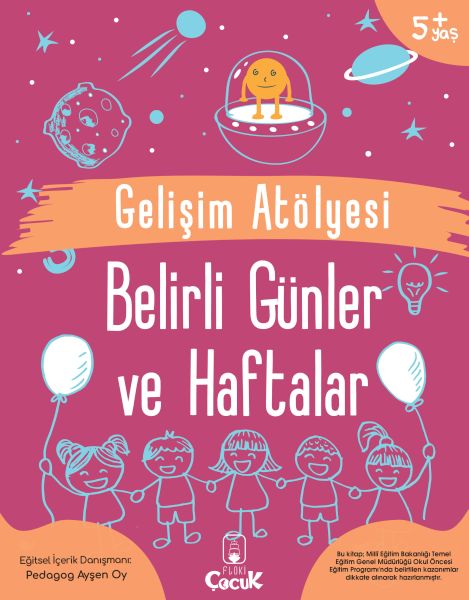 Gelişim Atölyesi Belirli Günler Ve Haftalar Gelişim Atölyesi Belirli Günler Ve Haftalar