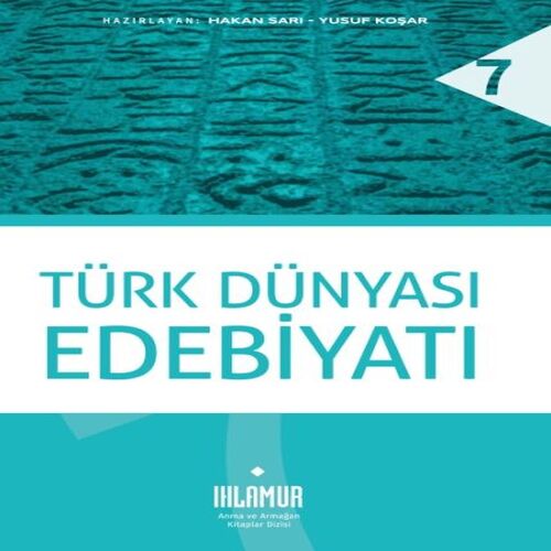 Türk Dünyası Edebiyatı Türk Dünyası Edebiyatı