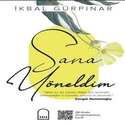 Sana Yöneldim Sana Yöneldim