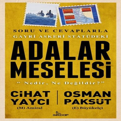 Gayri Askeri Statüdeki Adalar Meselesi Gayri Askeri Statüdeki Adalar Meselesi