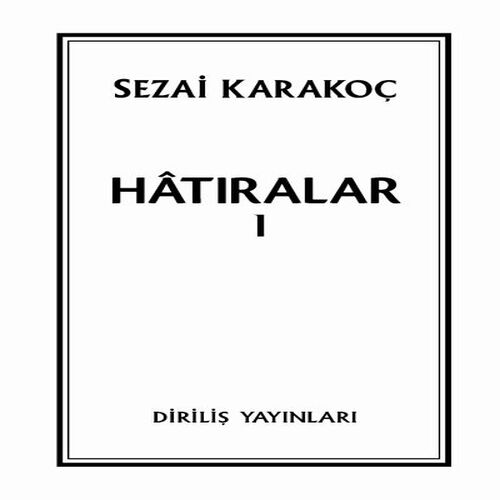Hatıralar I Hatıralar I