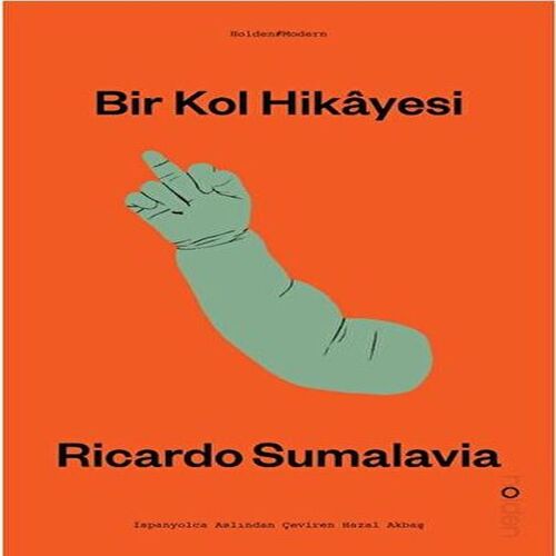 Bir Kol Hikâyesi Bir Kol Hikâyesi