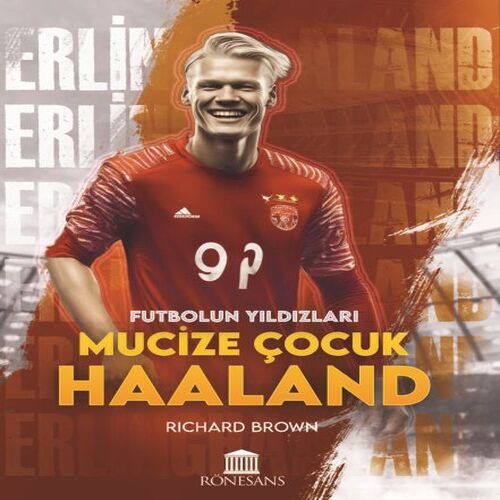 Mucize Çocuk Haaland Mucize Çocuk Haaland
