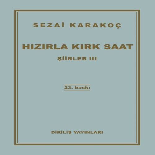 Şiirler 3 - Hızırla Kırk Saat Şiirler 3 - Hızırla Kırk Saat