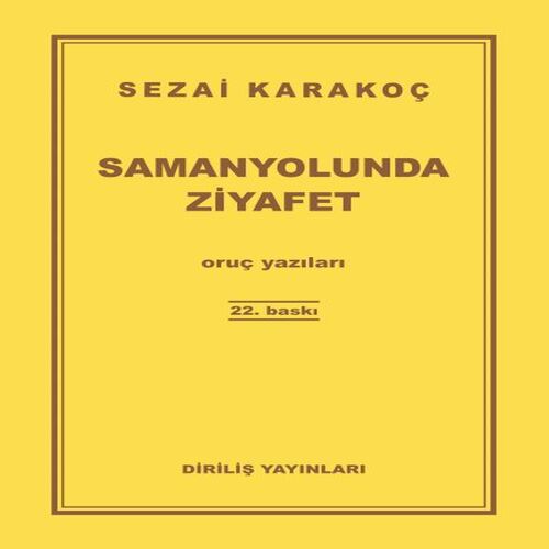 Samanyolunda Ziyafet Samanyolunda Ziyafet