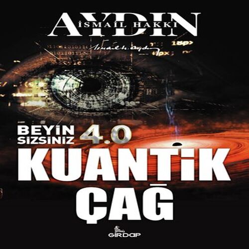Beyin Sizsiniz 4.0 - Kuantik Çağ Beyin Sizsiniz 4.0 - Kuantik Çağ