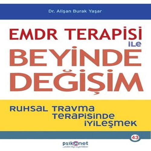 EMDR Terapisi ile Beyinde Değişim EMDR Terapisi ile Beyinde Değişim