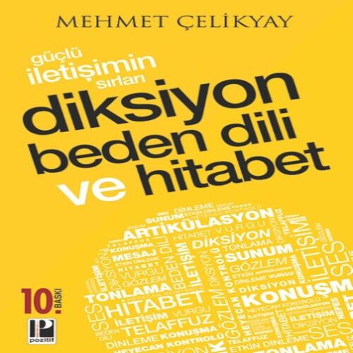 Güçlü İletişimin Sırları Diksiyon Beden Dili ve Hitabet Güçlü İletişimin Sırları Diksiyon Beden Dili ve Hitabet