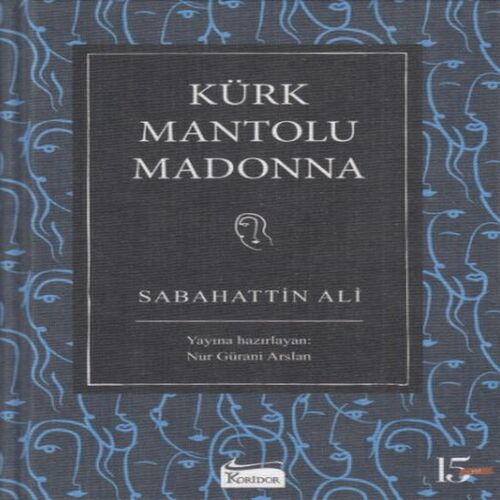 Kürk Mantolu Madonna (Bez Ciltli) Kürk Mantolu Madonna (Bez Ciltli)