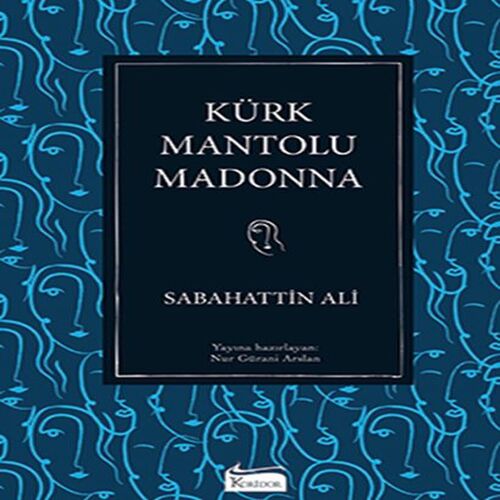 Kürk Mantolu Madonna Kürk Mantolu Madonna
