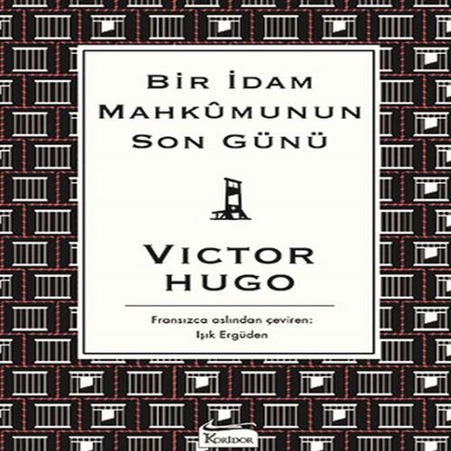 Bir İdam Mahkumunun Son Günü (Bez Ciltli)